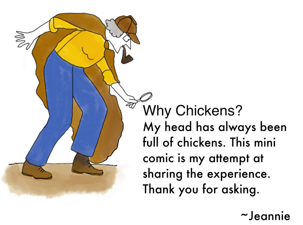 Me as Sherlock looking at Why Chickens? 